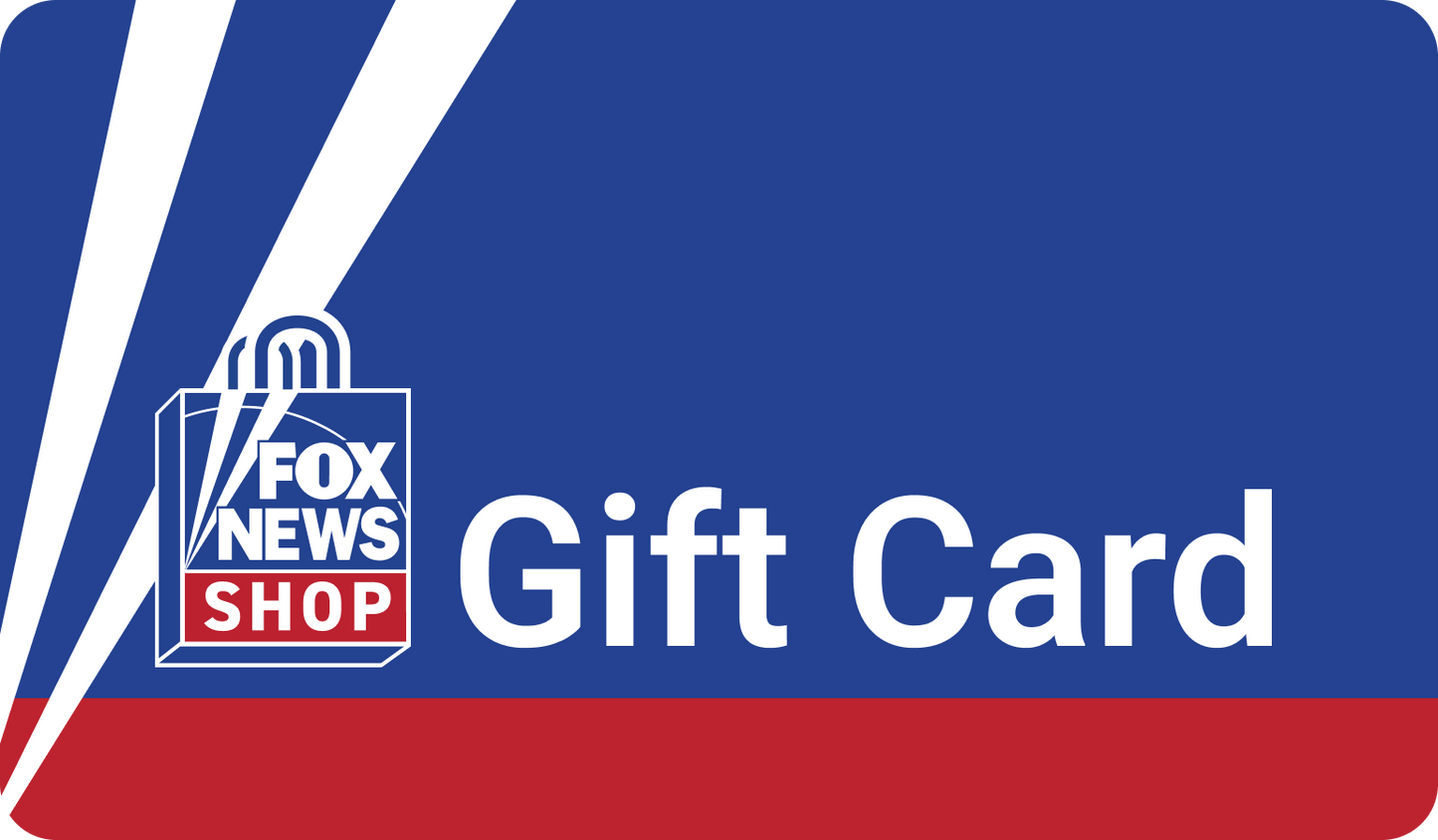 Fox News Shop Digital Gift Card